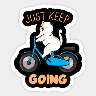 Just Keep Going Sticker